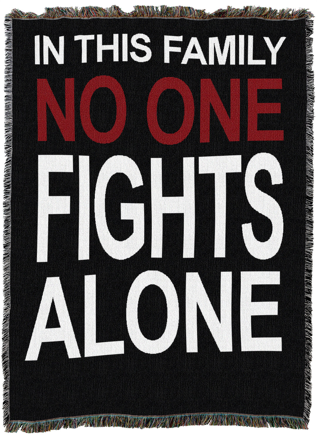 No One Fights Alone Throw