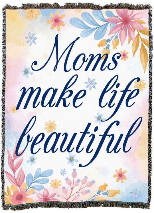 Making Life Beautiful Throw