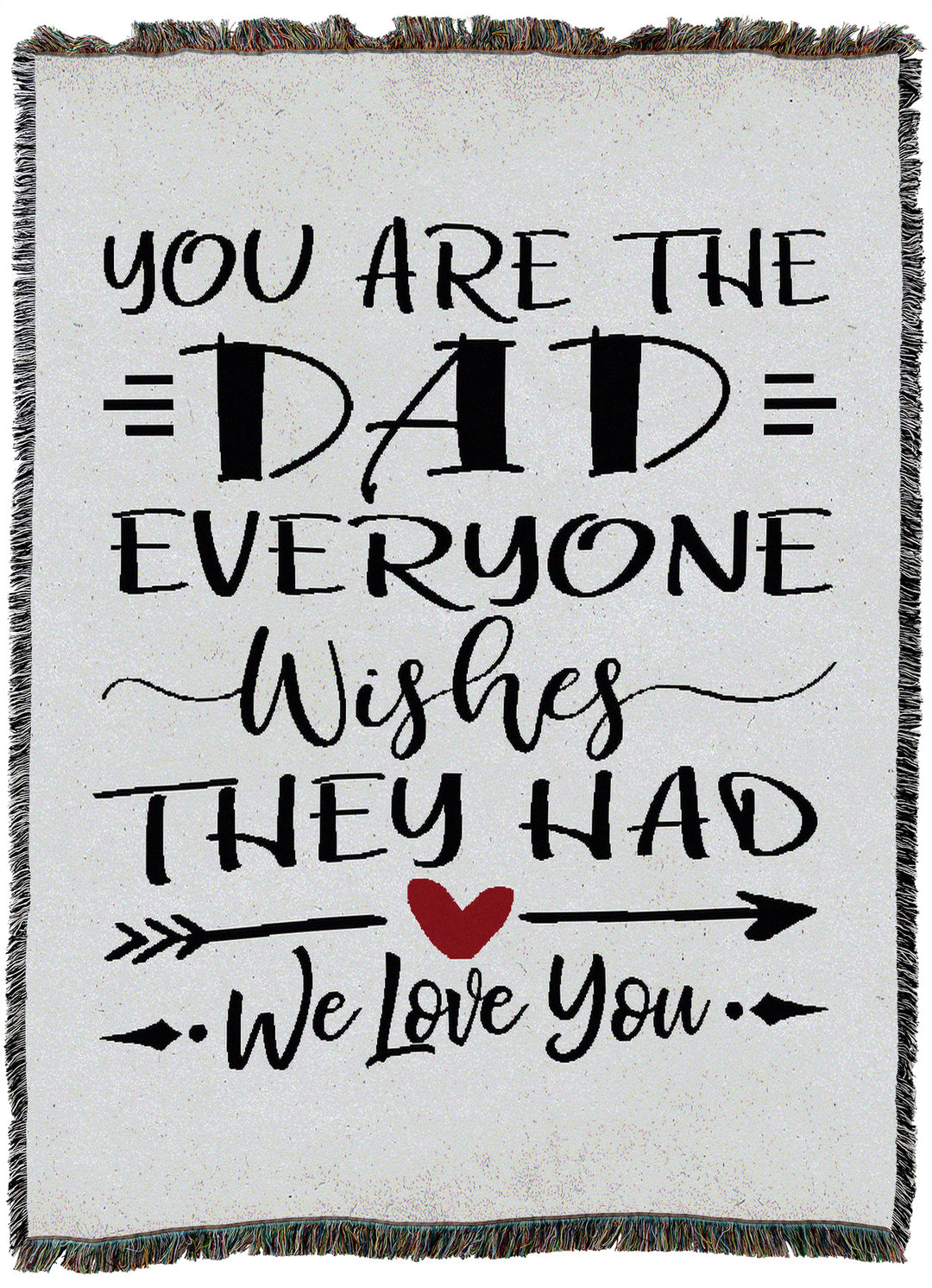 You Are The Dad Throw