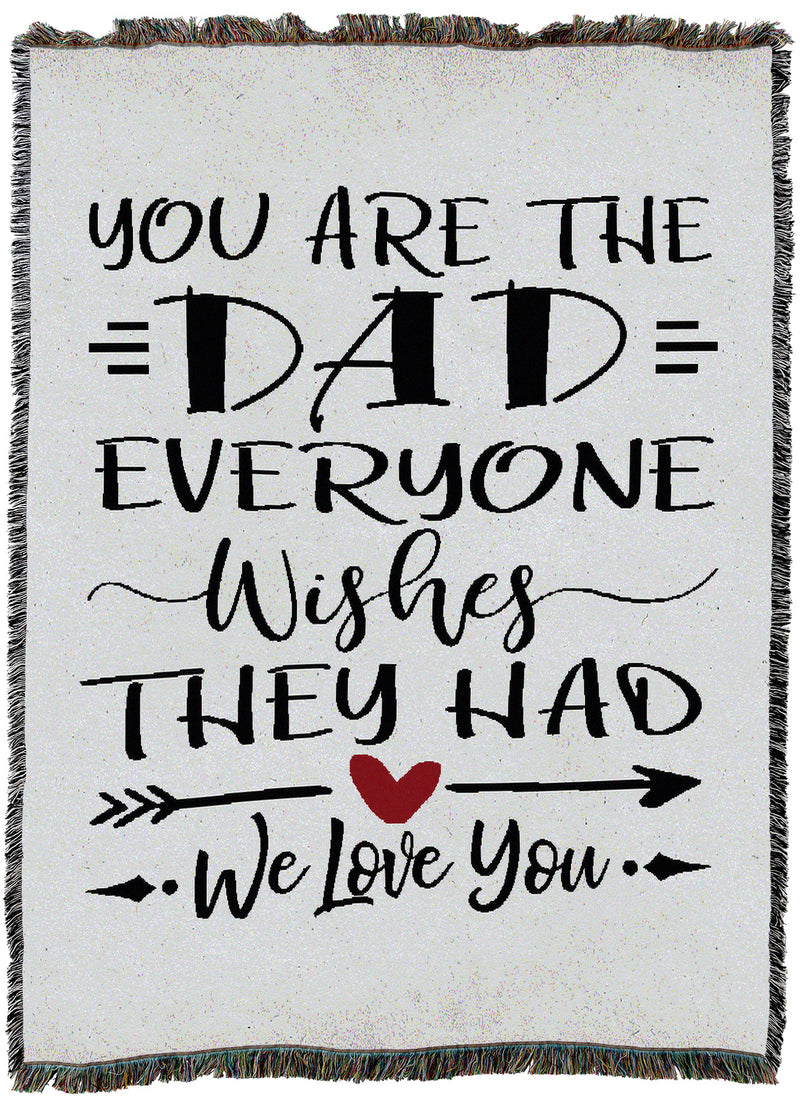You Are The Dad Throw