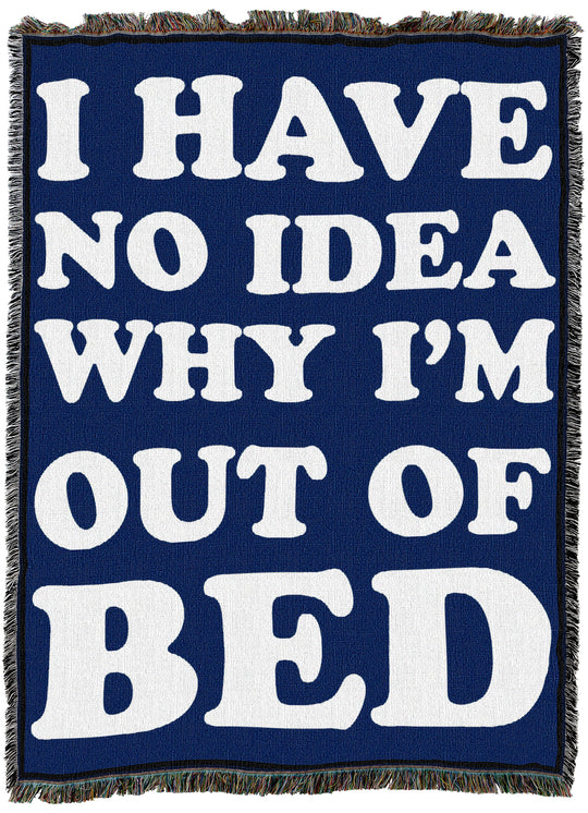 Why Out Of Bed Throw