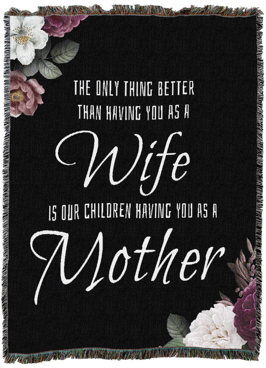 Only Thing Better Mom Floral Throw